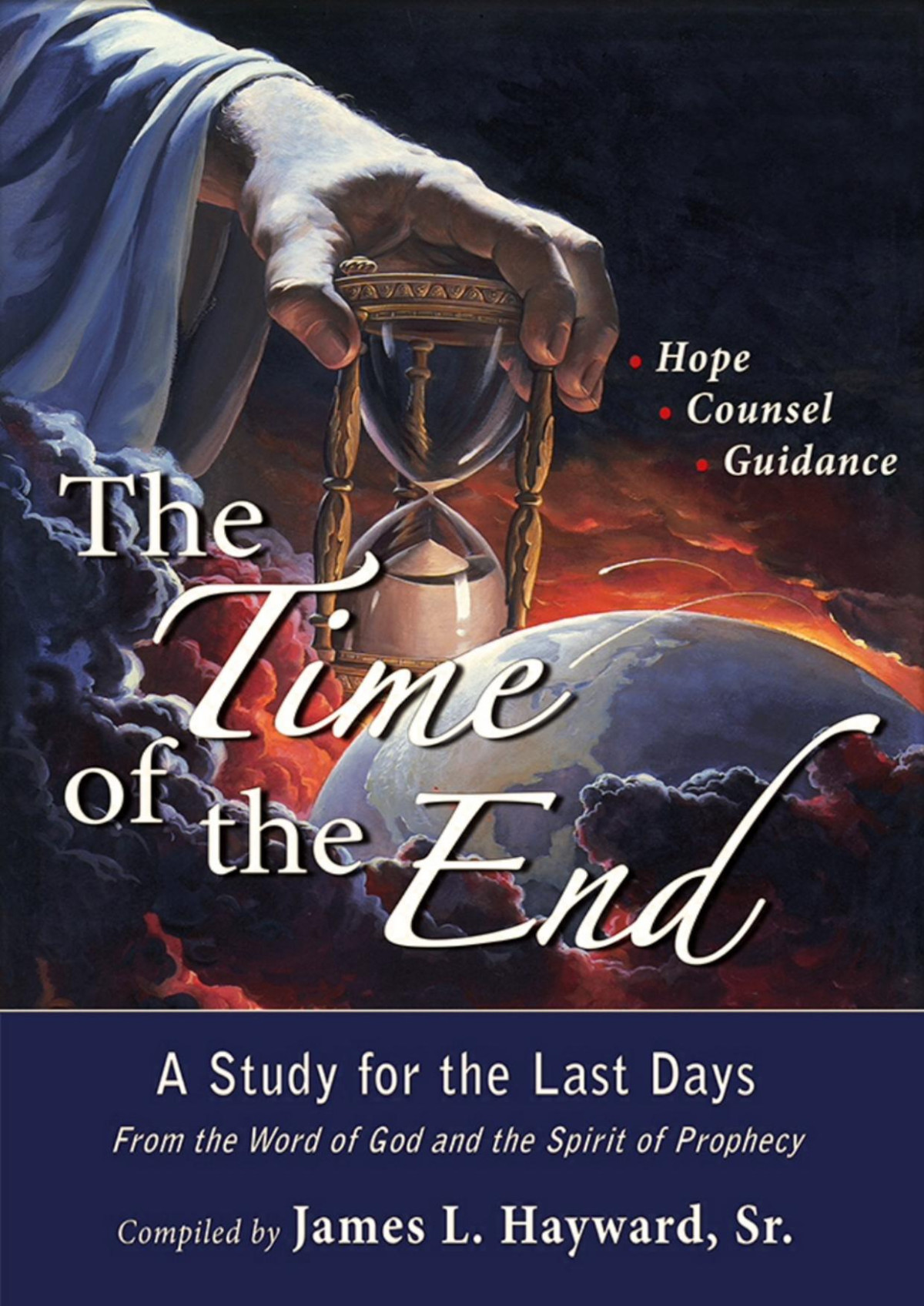 The Time Of The End James L Hayward