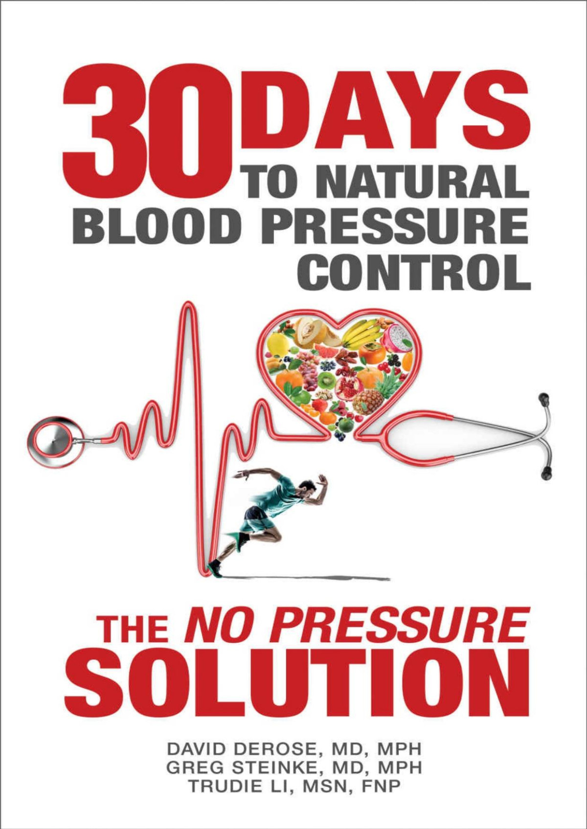 Thirty Days To Natural Blood Pressure Control David Derose