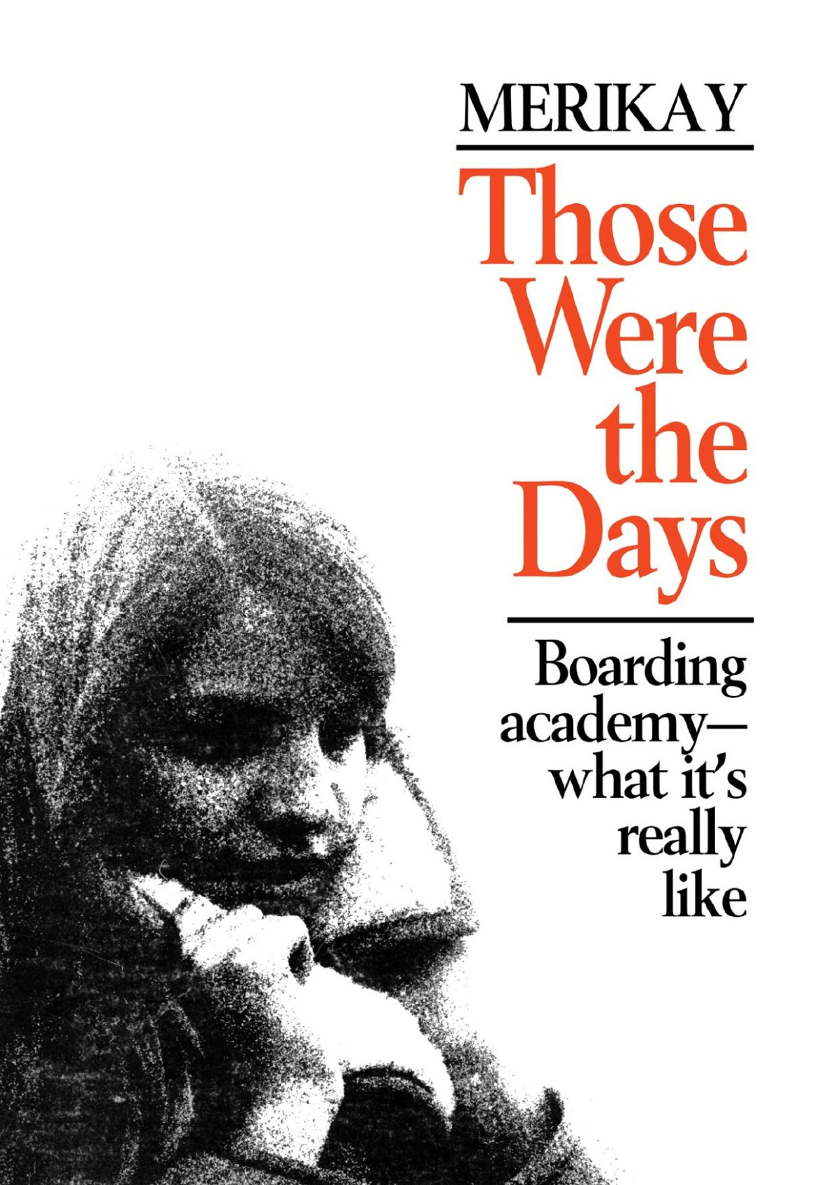 Those Were The Days Merikay Mcleod