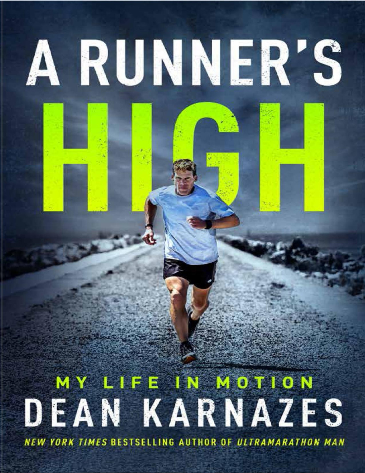 A Runners High Dean Karnazes