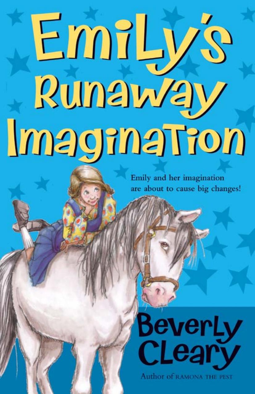 Emilys Runaway Imagination Illustrated Cleary Beverly