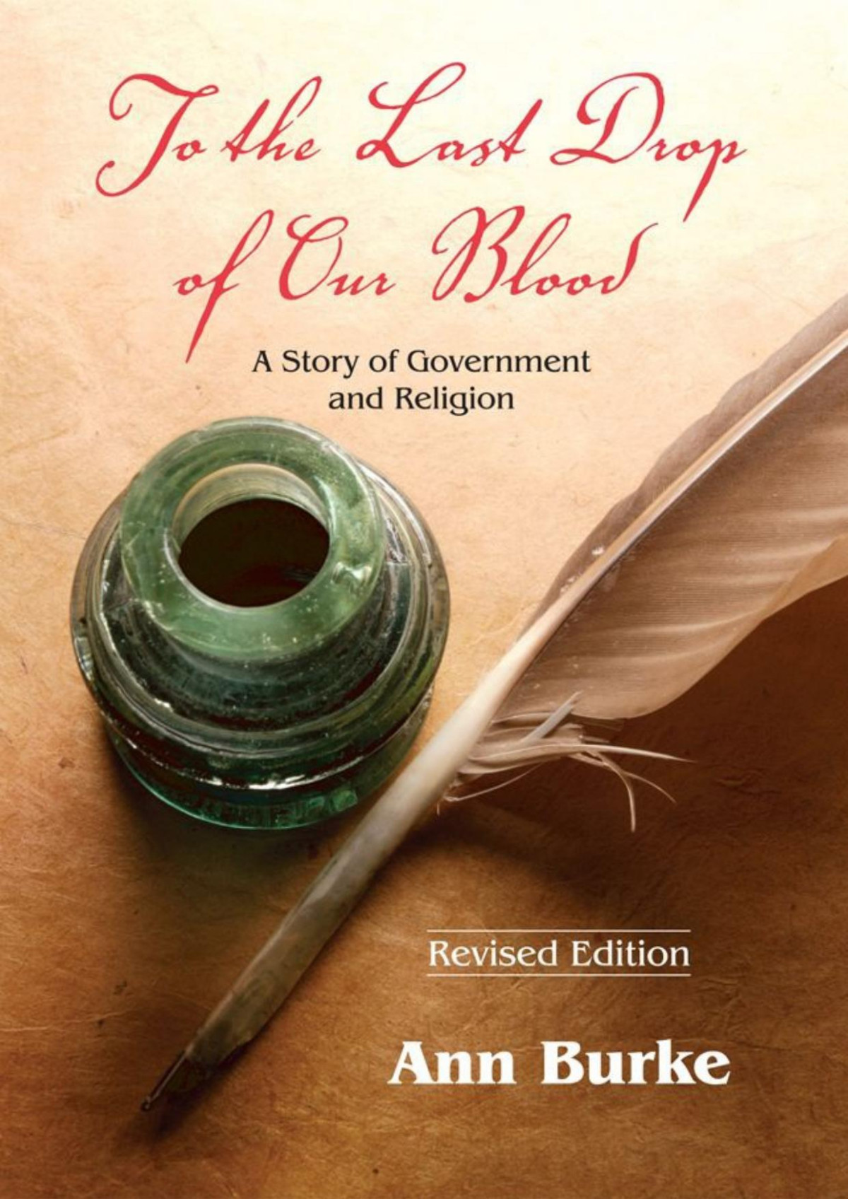 To The Last Drop Of Our Blood Ann Burke