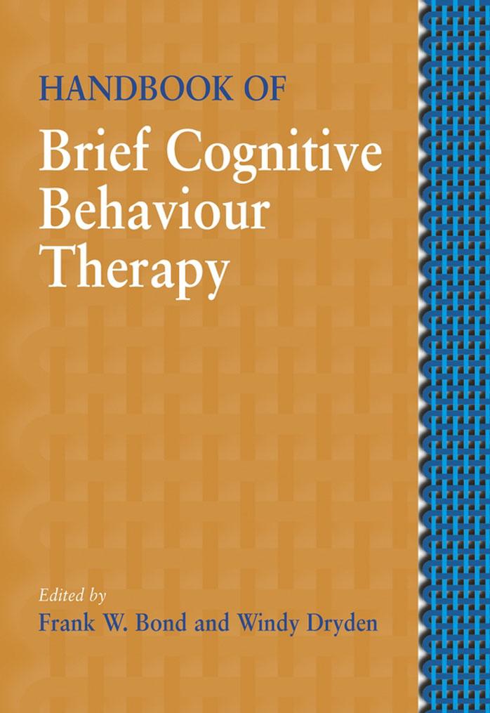 Handbook Of Brief Cognitive Behaviour Therapy 1st Edition Frank W Bond