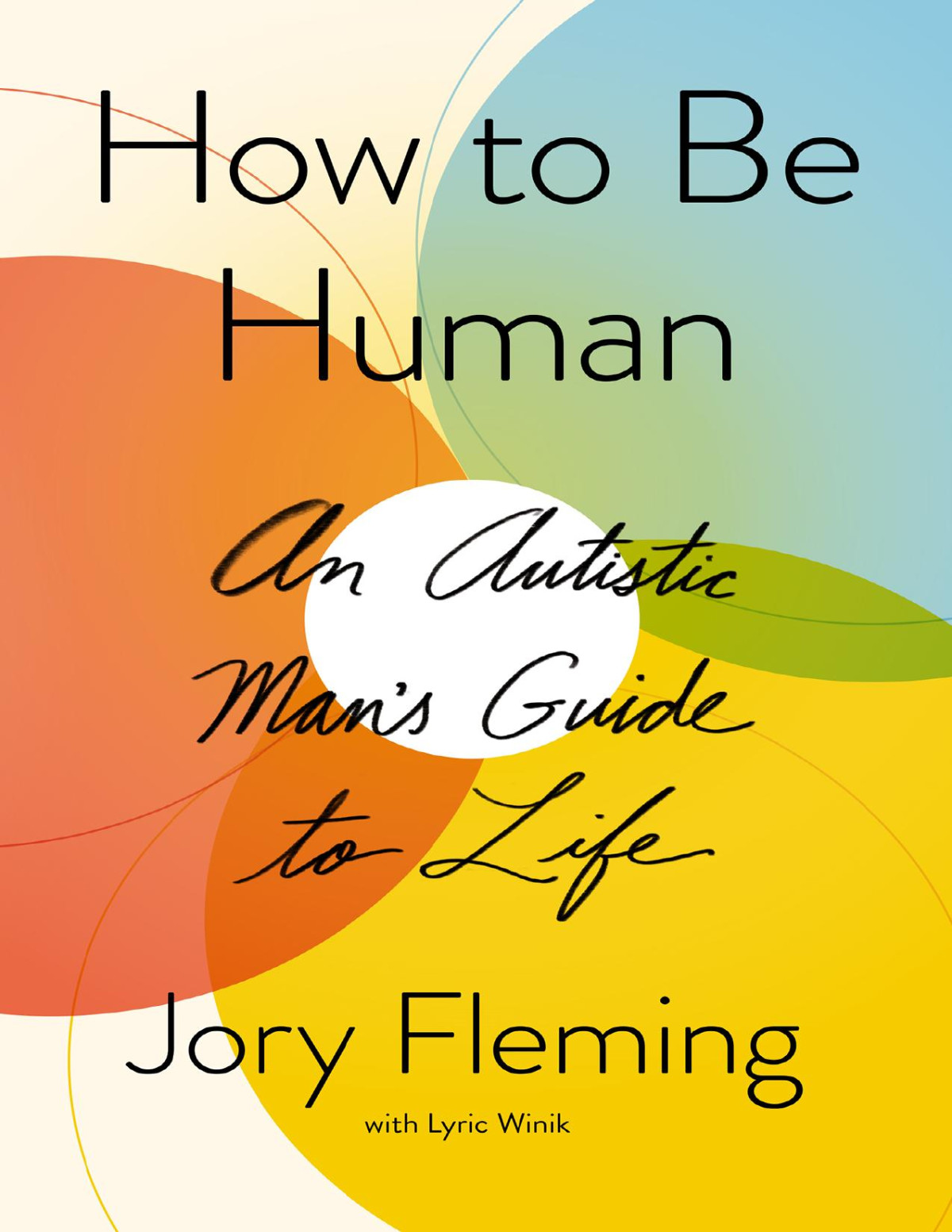 How To Be Human Jory Fleming Jory Fleming