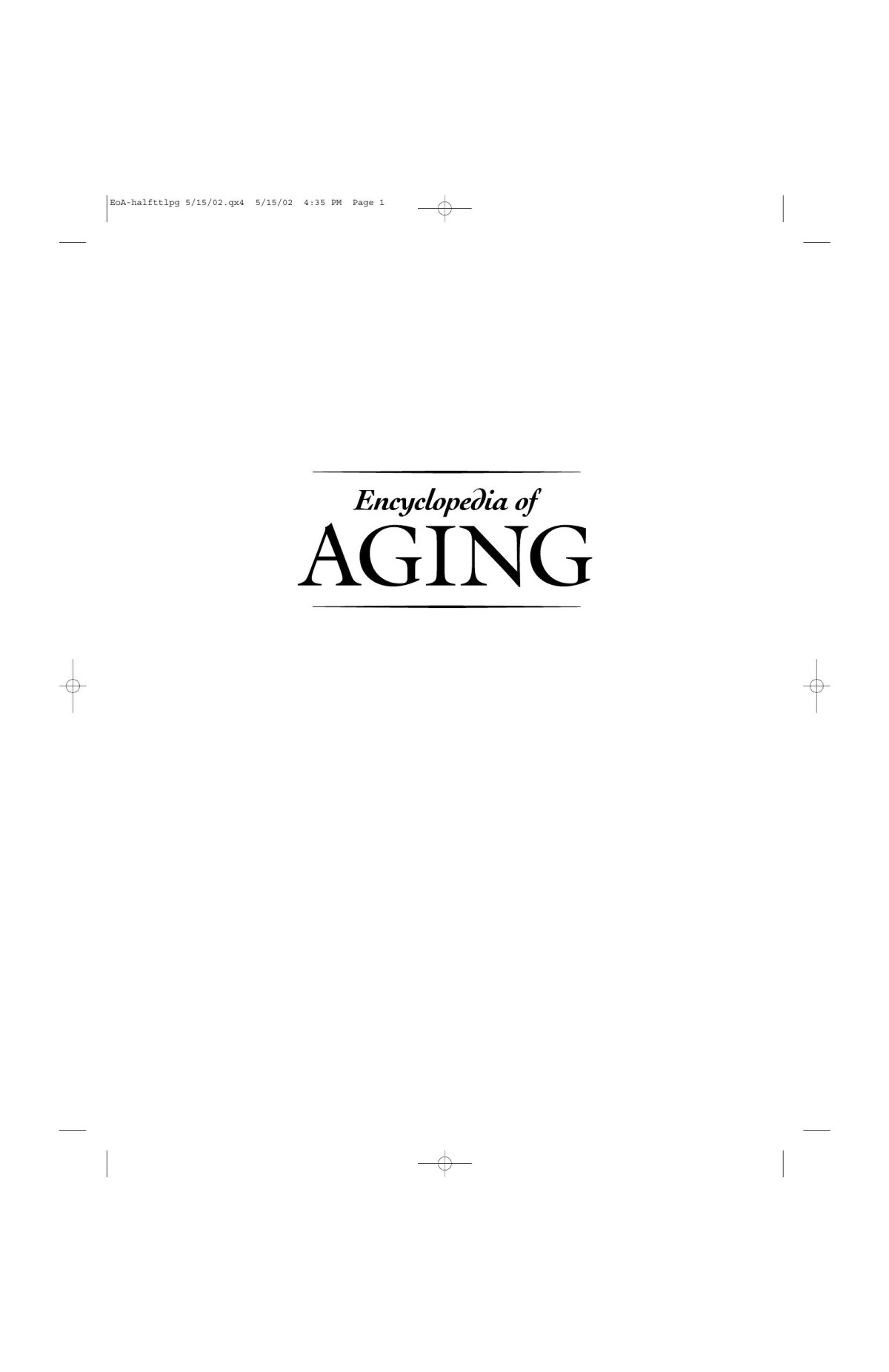 Encyclopedia Of Aging 2 1st Edition David Joseph Ekerdt