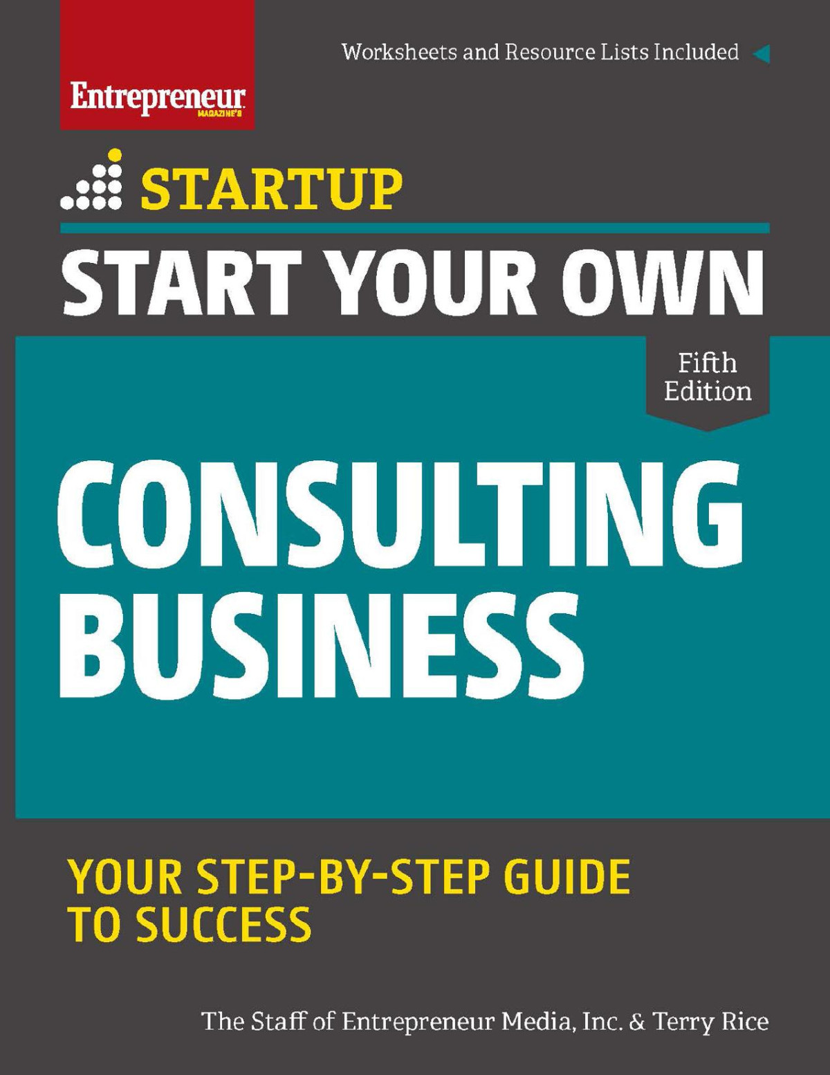 Start Your Own Consulting Business The Staff Of Entrepreneur Media