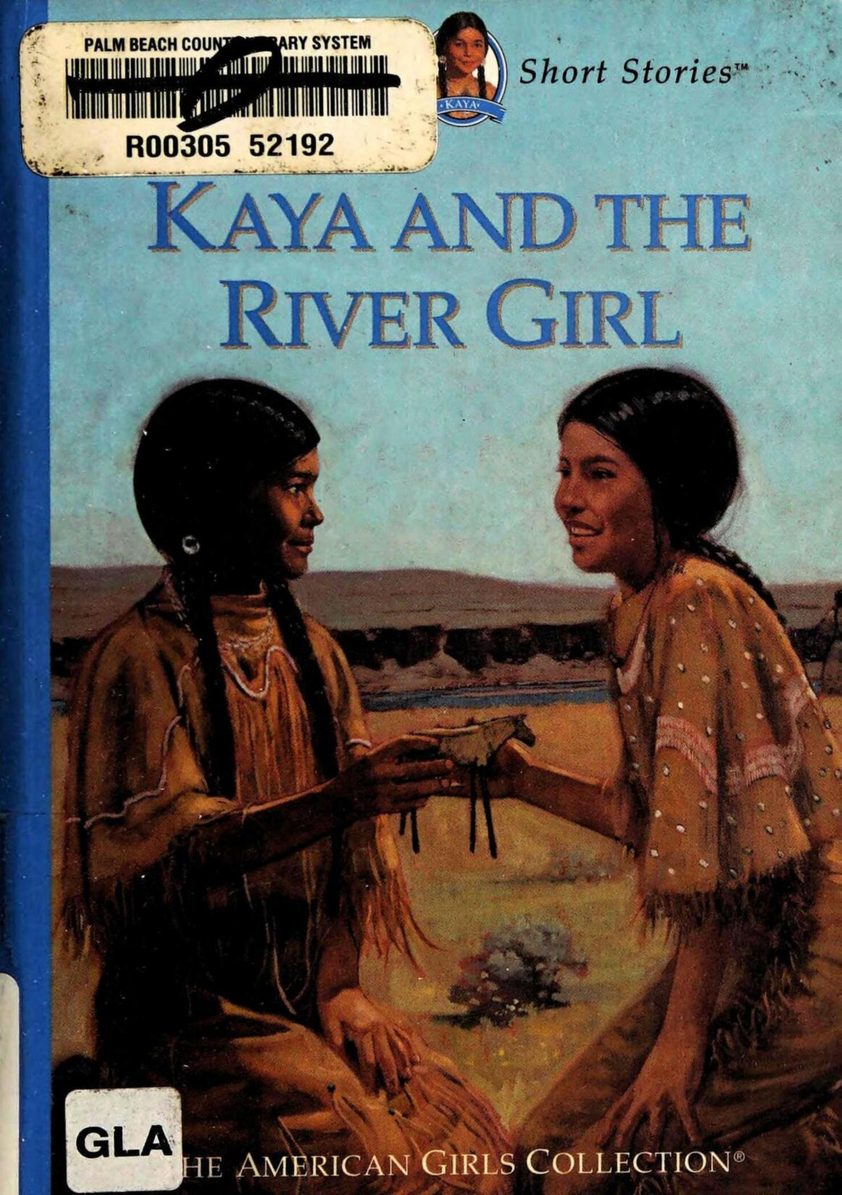 Kaya And The River Girl American Girl Janet Beeler Shaw Girl
