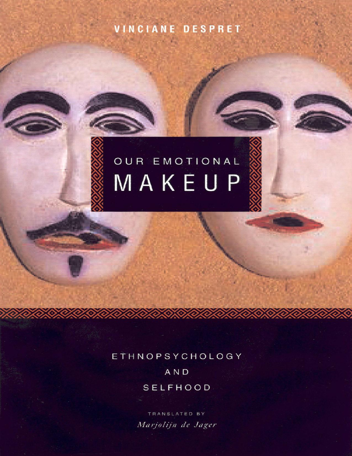 Our Emotional Makeup Vinciane Despret Despret Vinciane