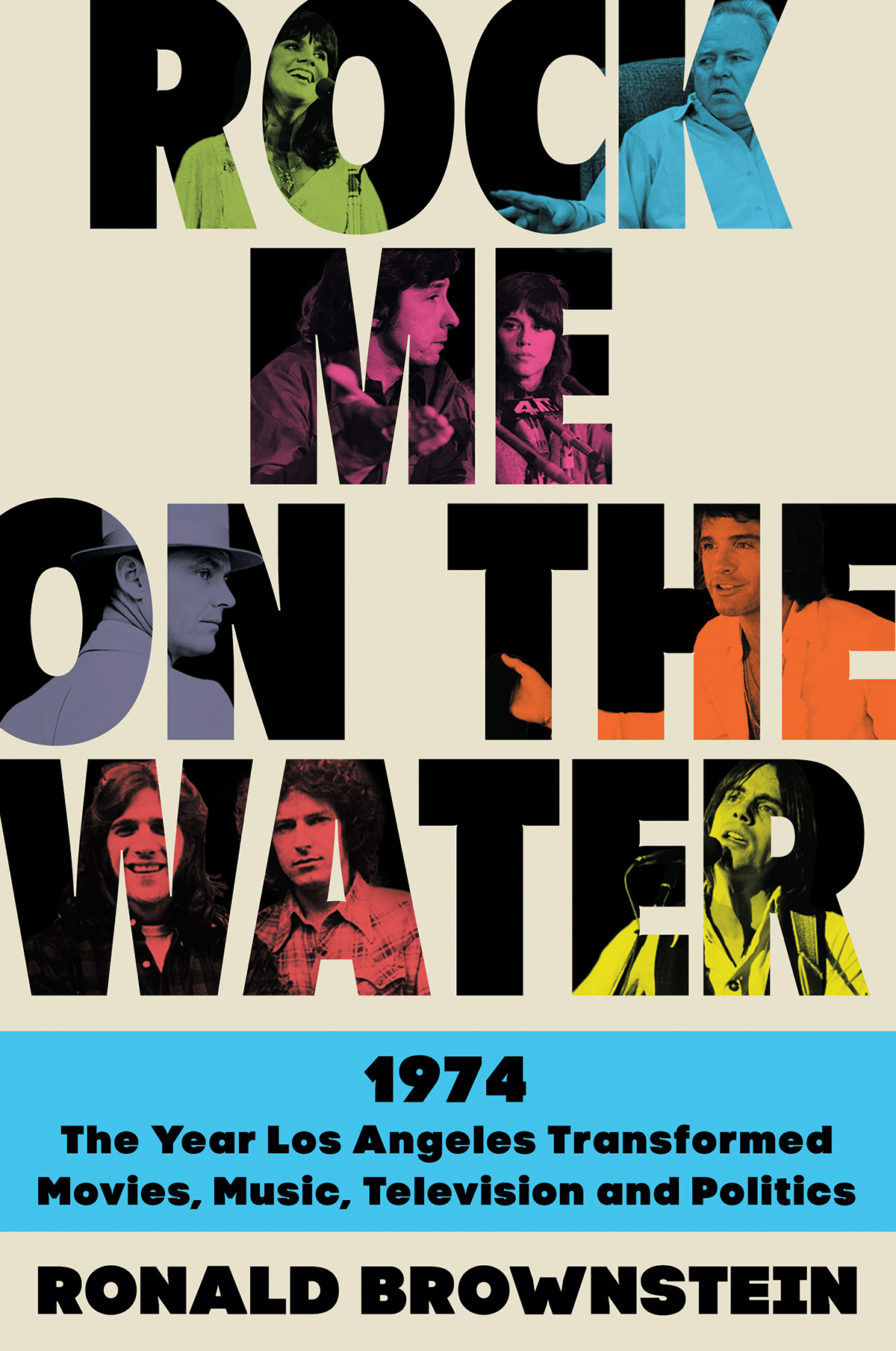 Rock Me On The Water Ronald Brownstein