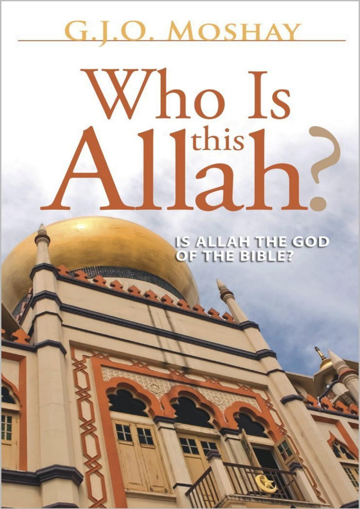 Who Is This Allah Gjo Moshay