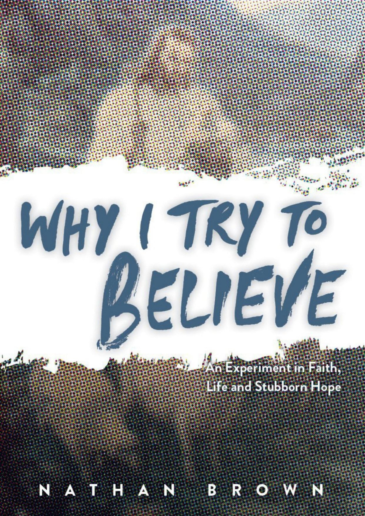 Why I Try To Believe Nathan Brown