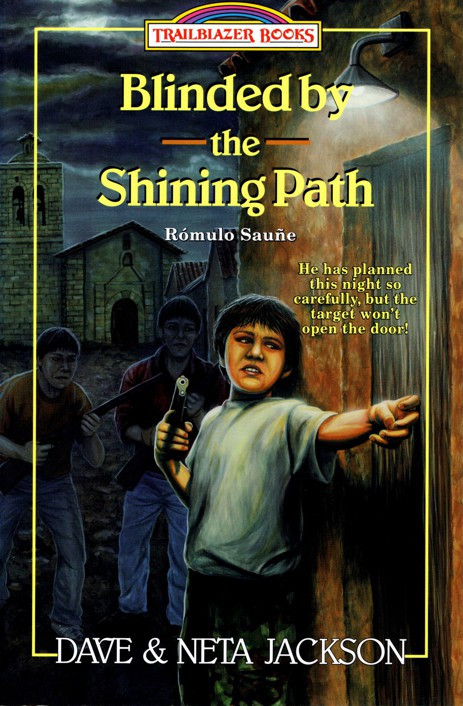 Blinded By The Shining Path Dave Jackson Neta Jackson Jackson