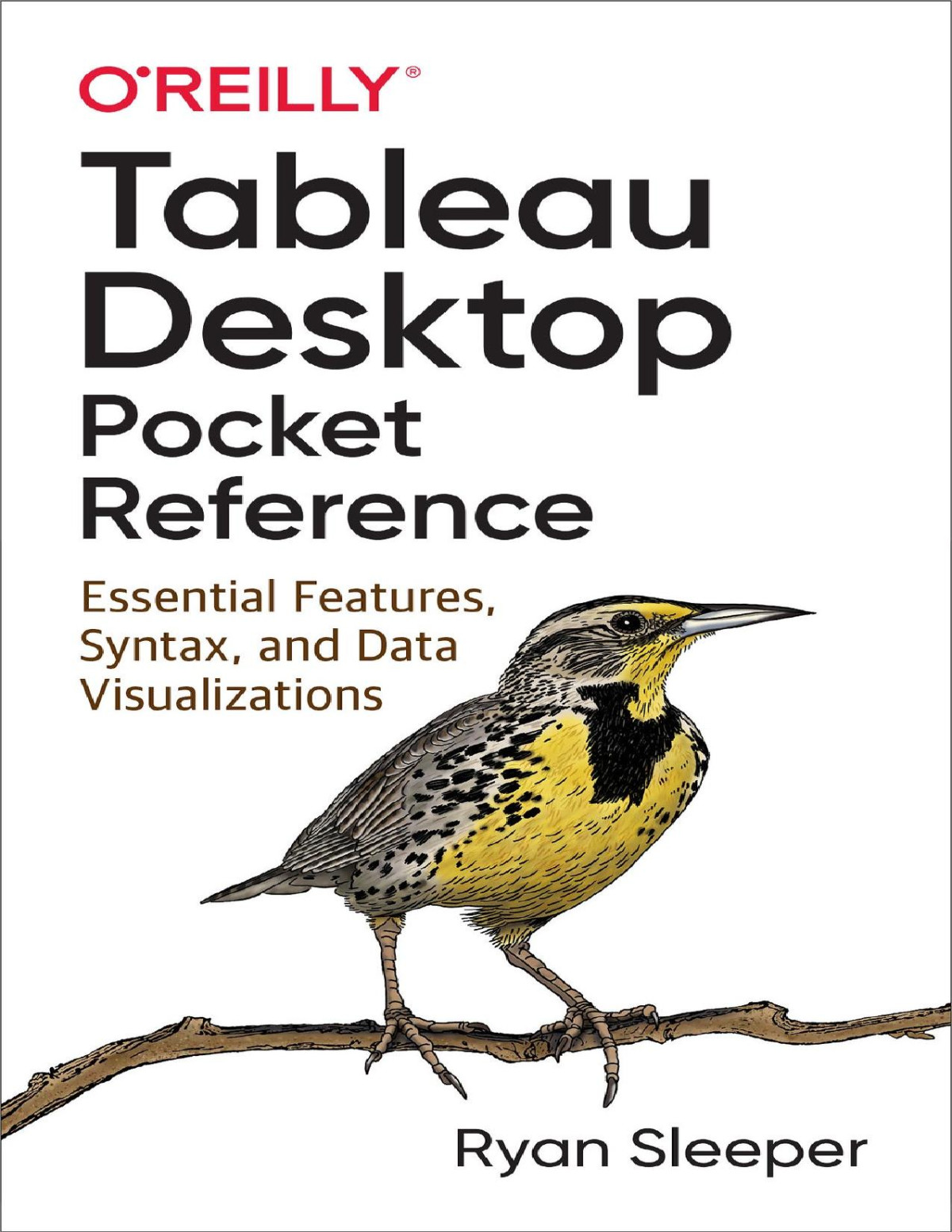 Tableau Desktop Pocket Reference Ryan Sleeper Ryan Sleeper