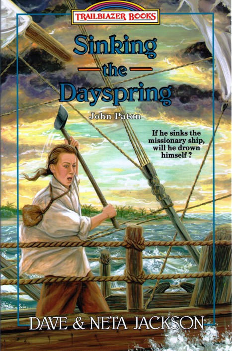 Sinking The Dayspring Dave Jackson Neta Jackson Jackson Dave Jackson