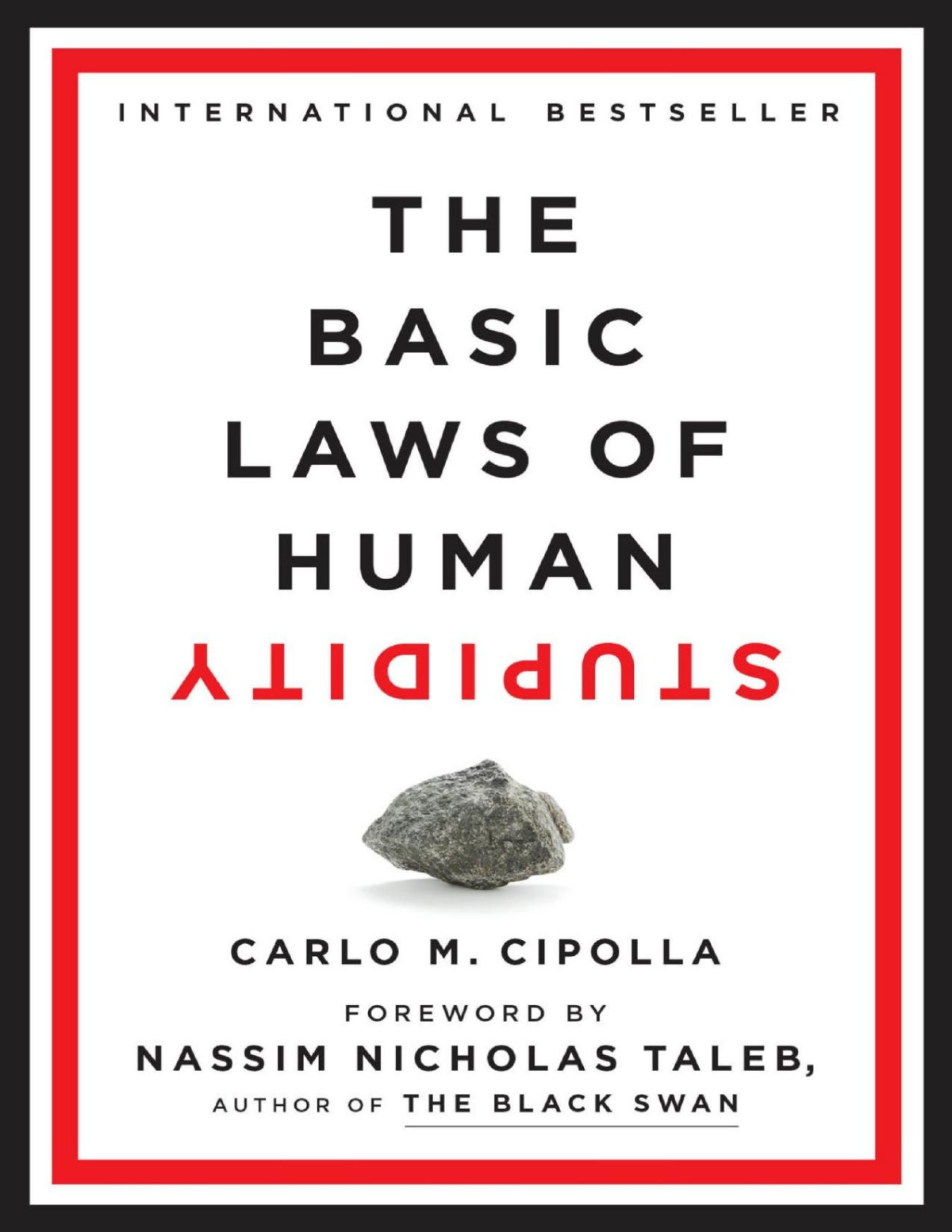 The Basic Laws Of Human Stupidity Carlo M Cipolla Cipolla Carlo M