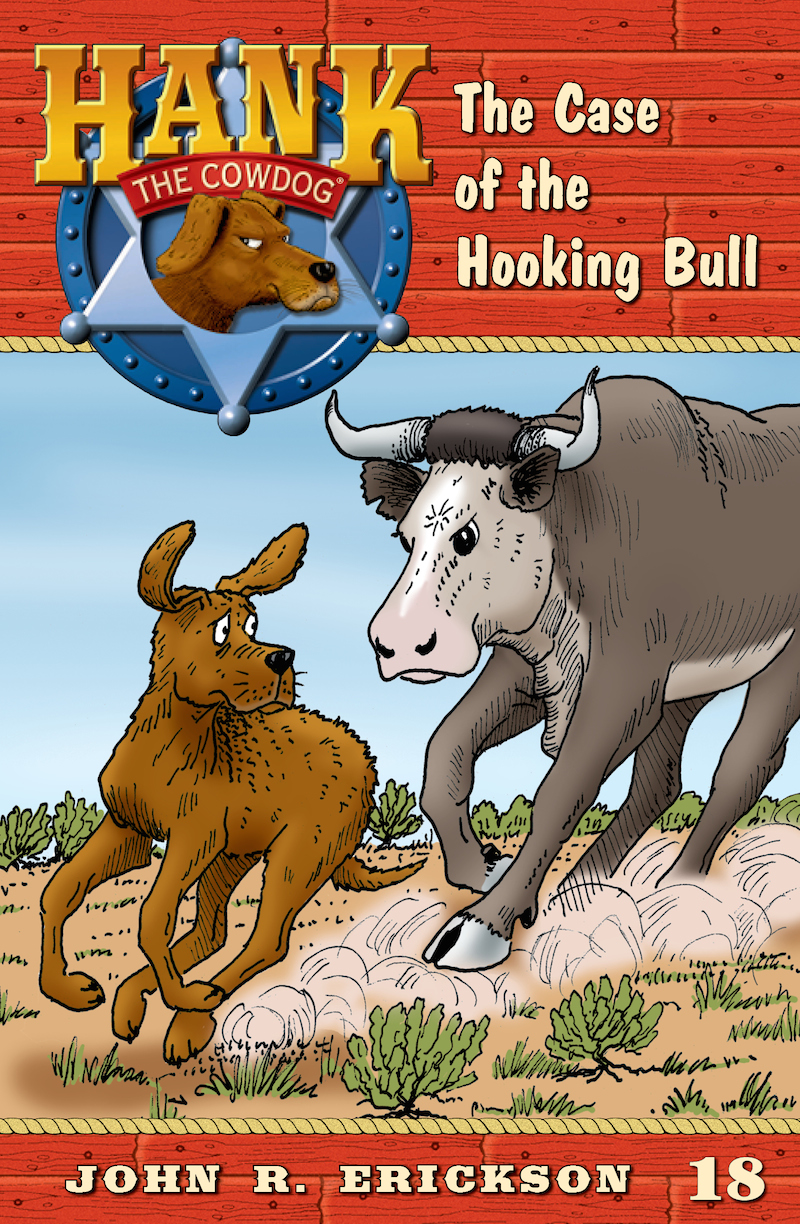 The Case Of The Hooking Bull John R Erickson Erickson John R