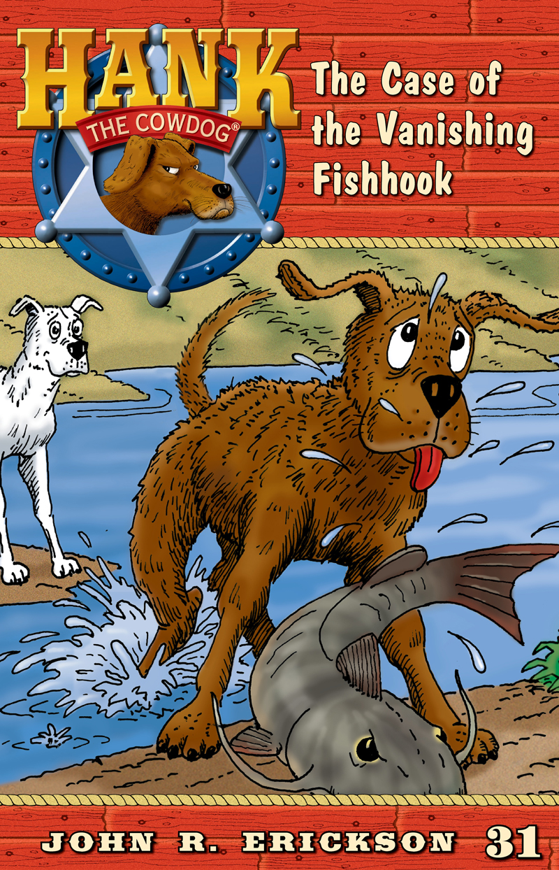 The Case Of The Vanishing Fishhook John R Erickson Erickson