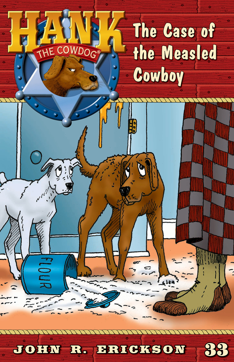 The Case Of The Measled Cowboy John R Erickson Erickson John R