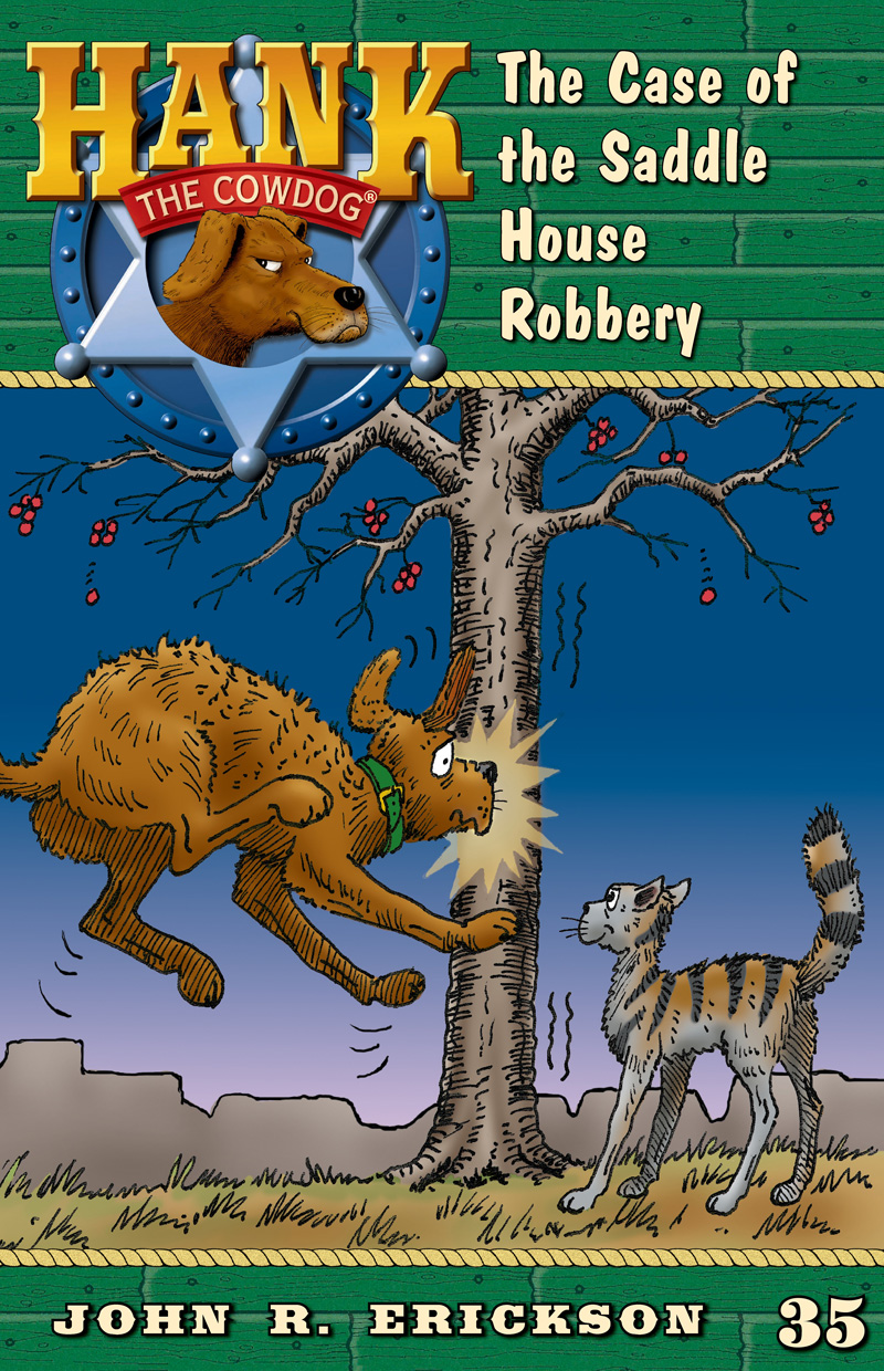 The Case Of The Saddle House Robbery John R Erickson Erickson