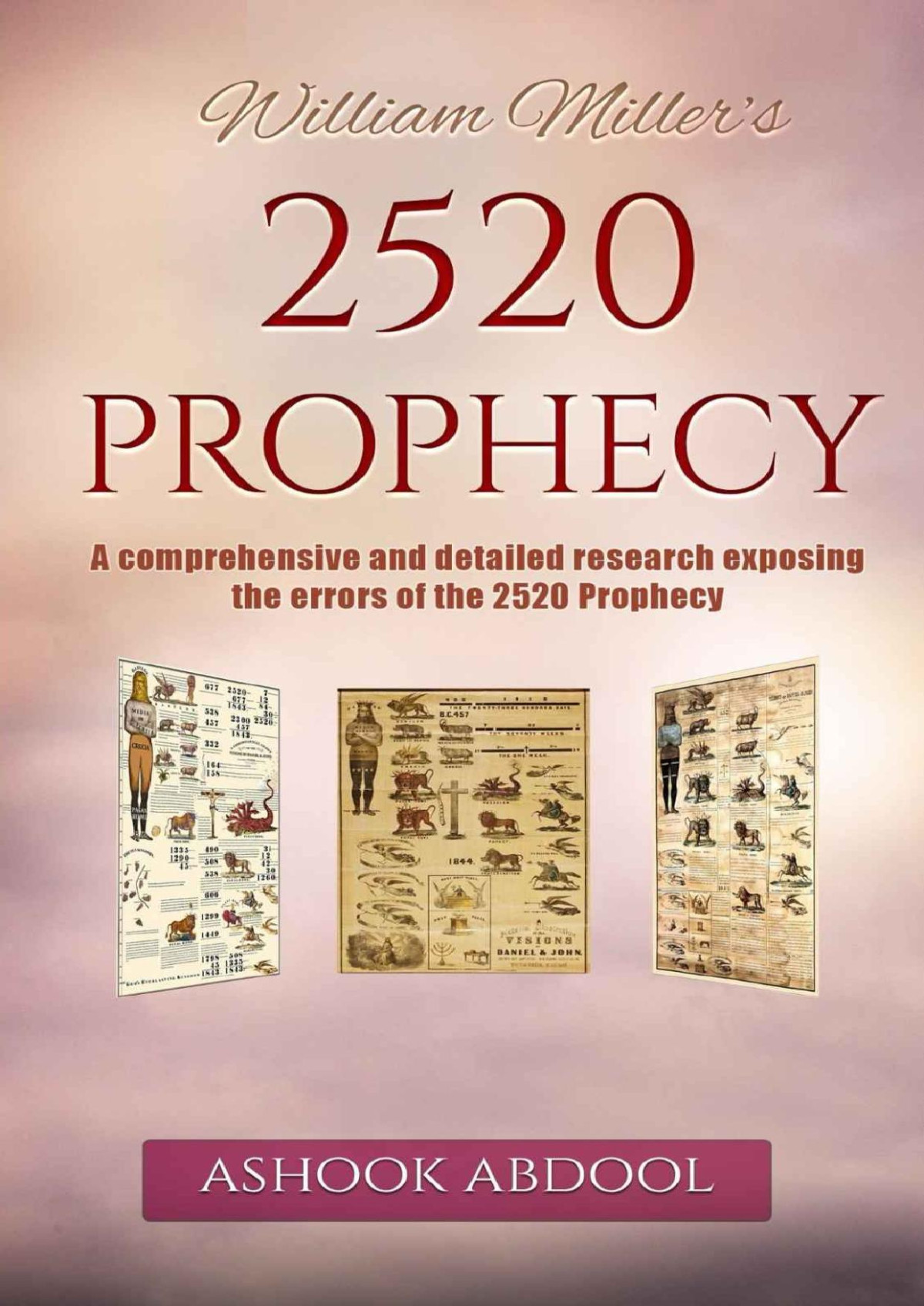 William Millers 2520 Prophecy Ashook Abdool