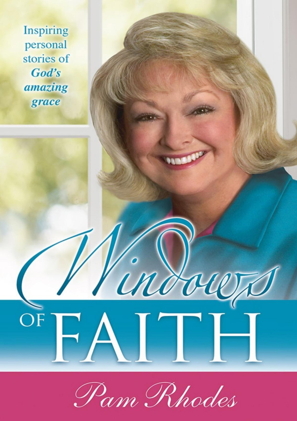 Windows Of Faith Pam Rhodes