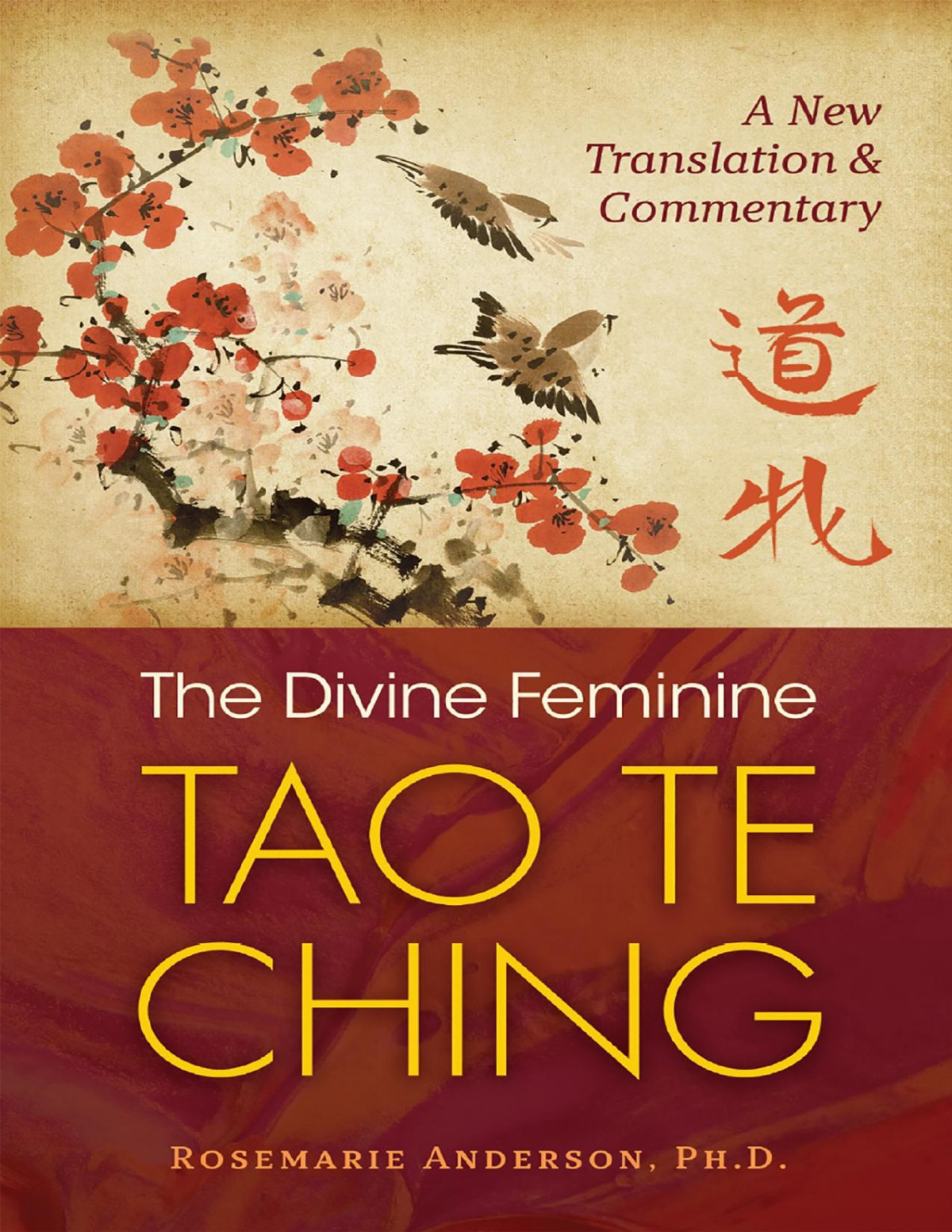 The Divine Feminine Tao Te Ching Rosemarie Anderson Rosemarie Anderson
