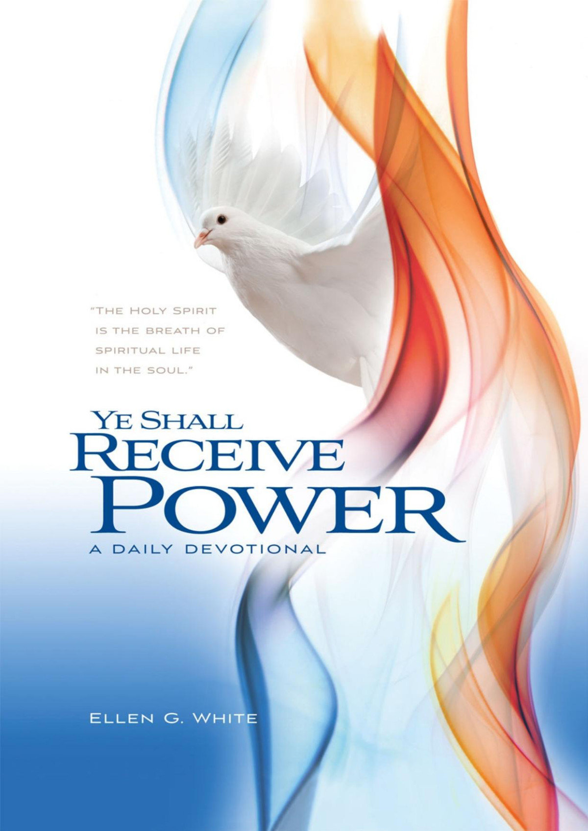 Ye Shall Receive Power Ellen G White