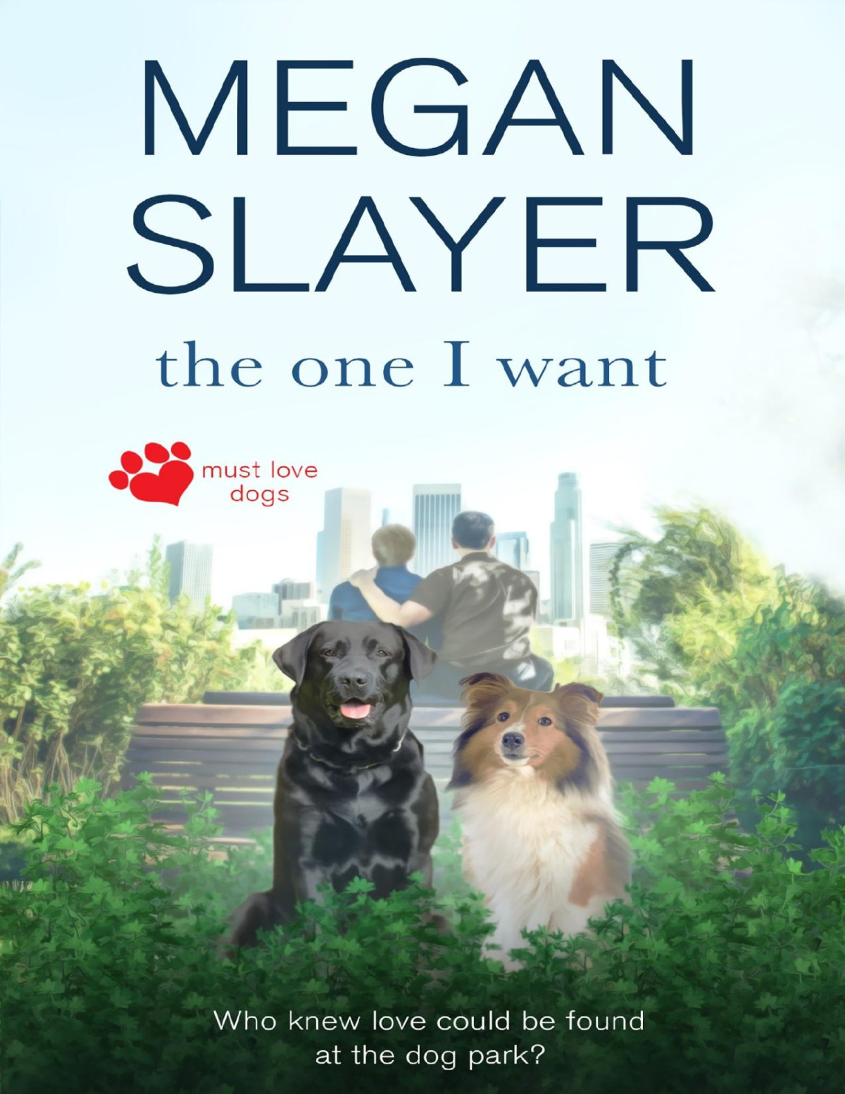 The One I Want Megan Slayer Slayer Megan