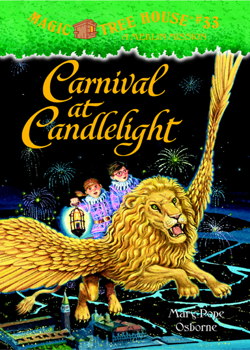 Carnival At Candlelight A Merlin Mission Mary Pope Osborne Osborne