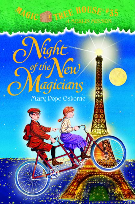 Night Of The New Magicians A Merlin Mission Mary Pope Osborne Osborne