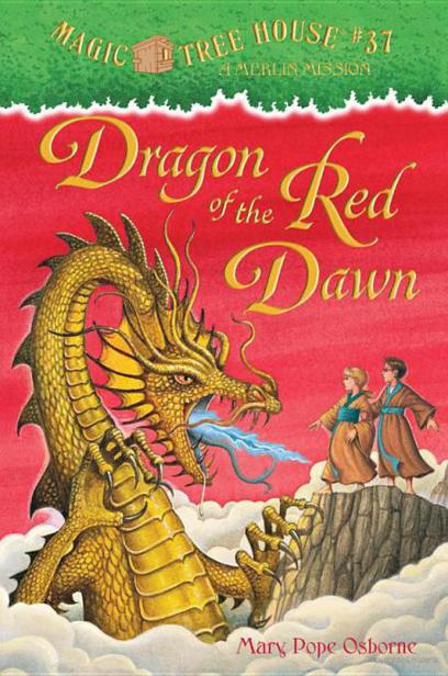 Dragon Of The Red Dawn A Merlin Mission Mary Pope Osborne Osborne