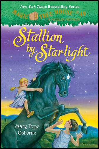 Stallion By Starlight A Merlin Mission Mary Pope Osborne Osborne