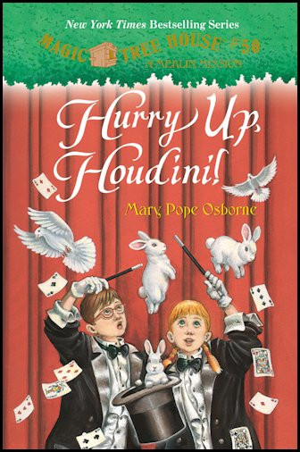Hurry Up Houdini A Merlin Mission Mary Pope Osborne Osborne