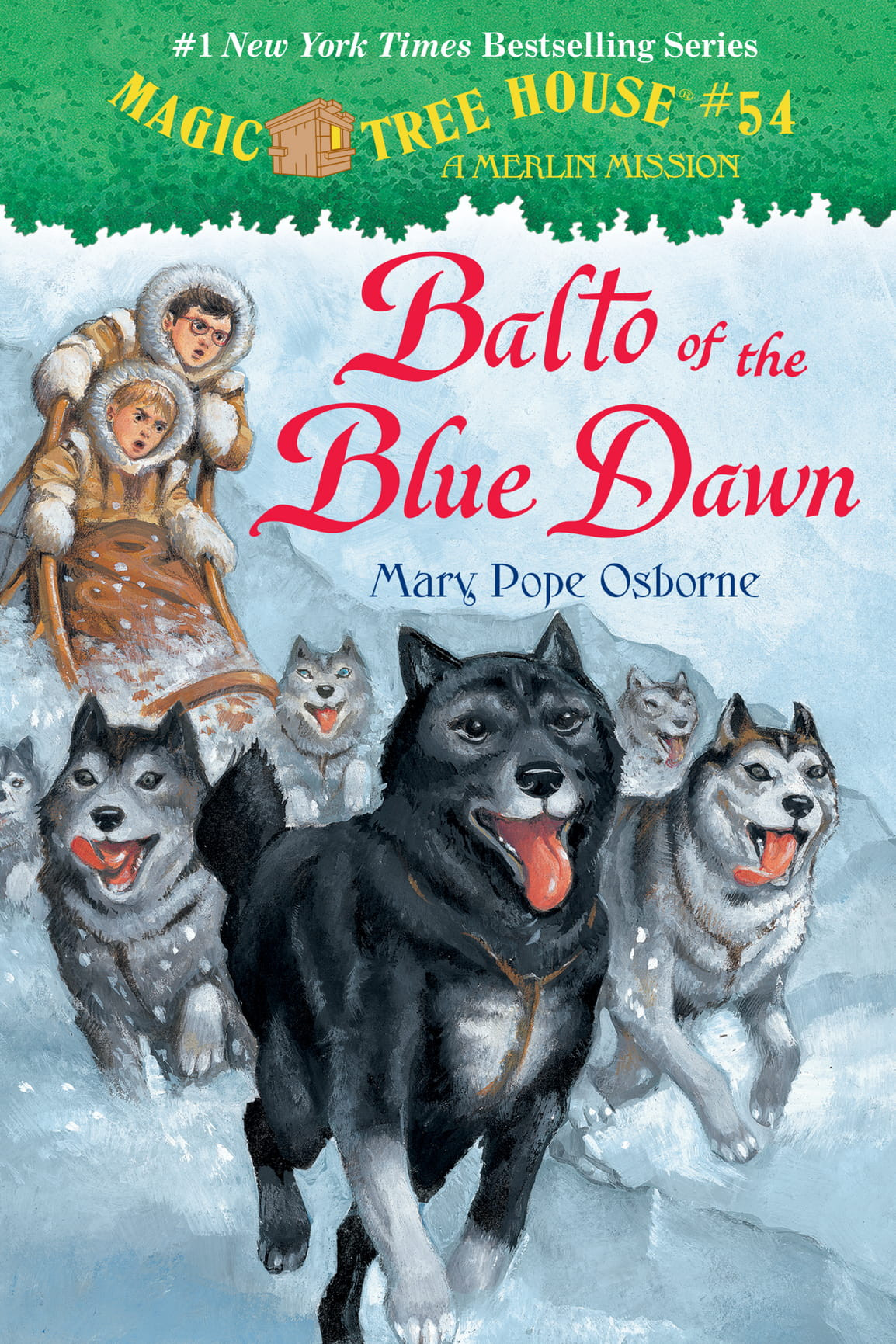 Balto Of The Blue Dawn A Merlin Mission Mary Pope Osborne Osborne