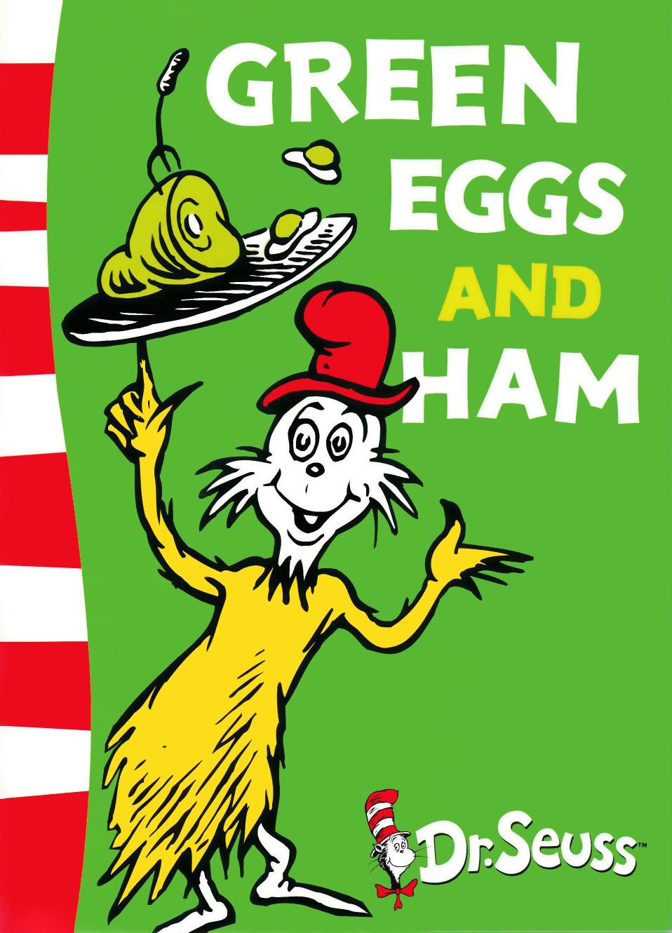 Green Eggs And Ham Dr Seuss Theodor Seuss Geiselseuss