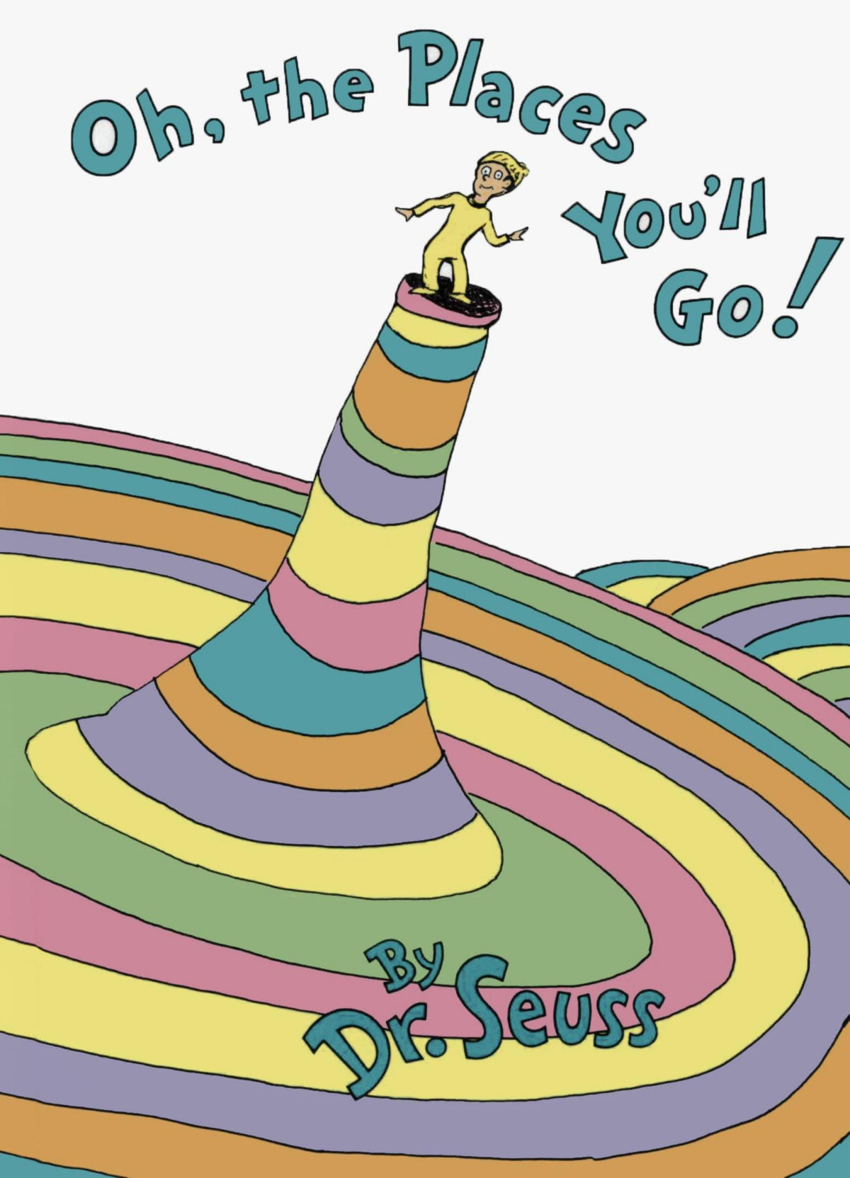 Oh The Places Youll Go Dr Seuss Seuss