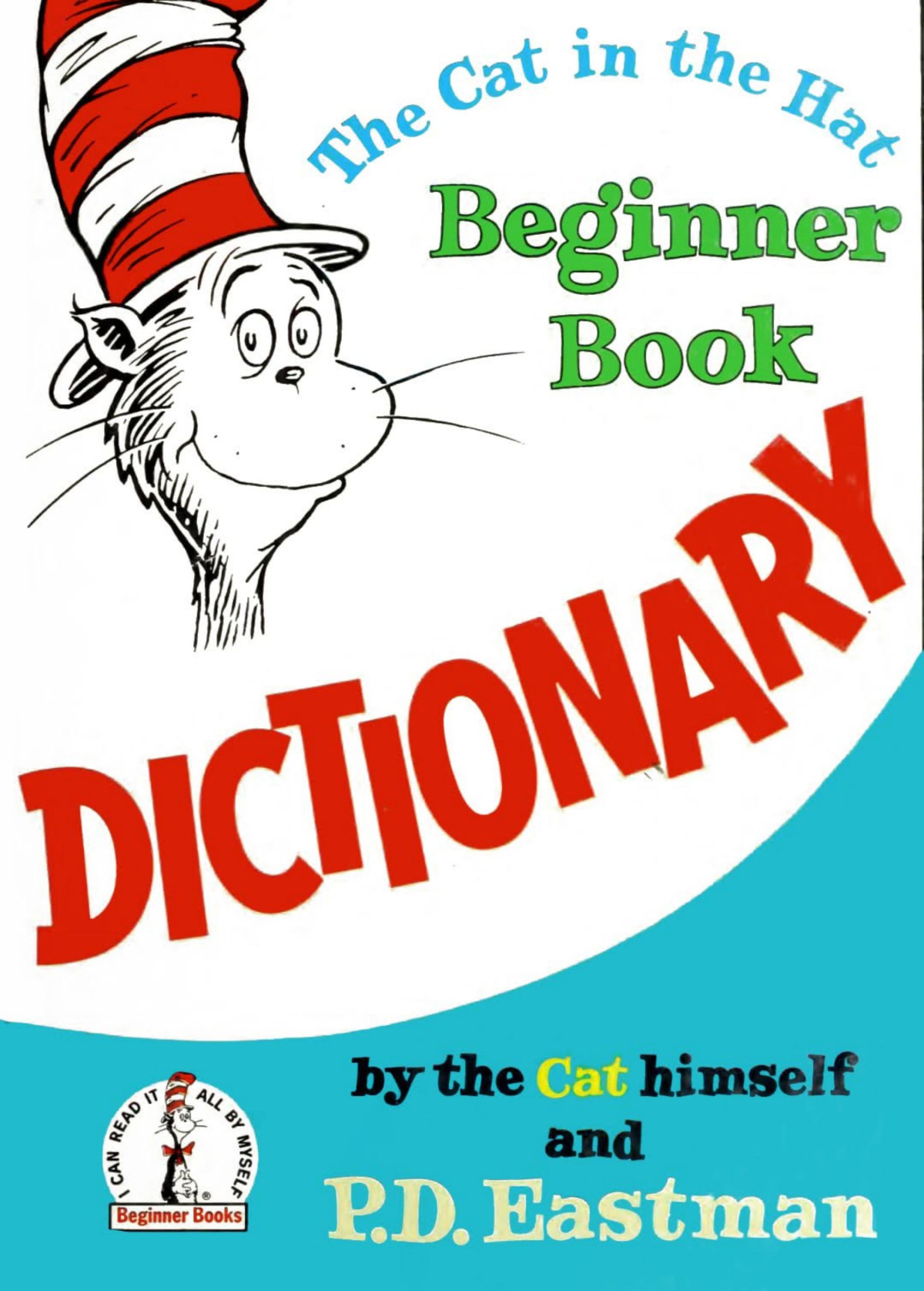 The Cat In The Hat Beginner Book Dictionary Dr Seuss Pd Eastman