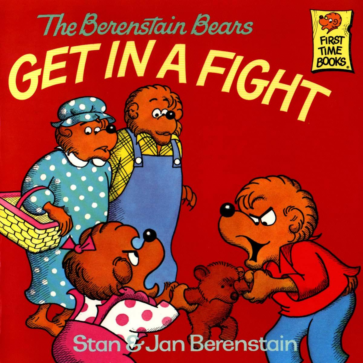 Get In A Fight Stanjan Berenstain Berenstain Stanjan
