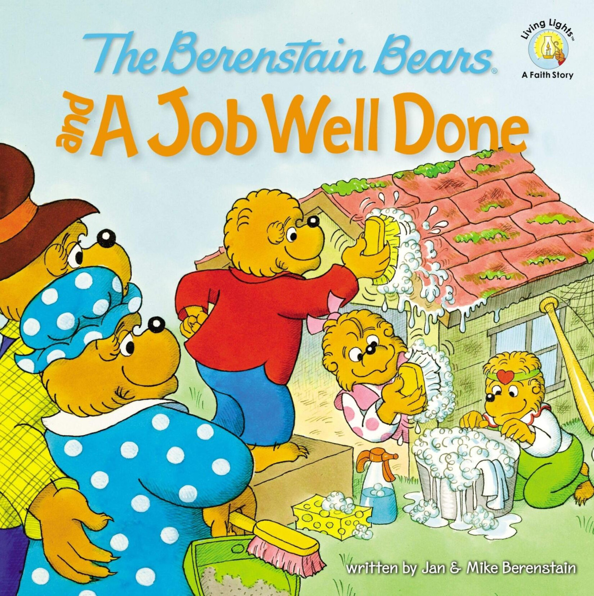 And A Job Well Done Stanjan Berenstain Berenstain Stanjan
