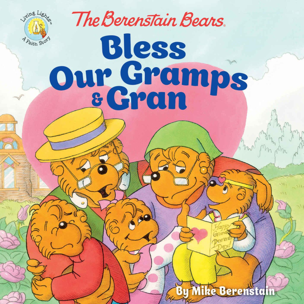 Bless Our Gramps And Gran Stanjan Berenstain Berenstain Stanjan