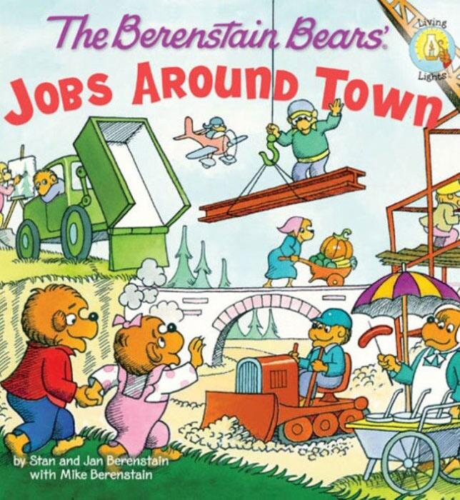 Jobs Around Town Stanjan Berenstain Berenstain Stanjan