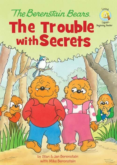 The Trouble With Secrets Stanjan Berenstain Berenstain Stanjan