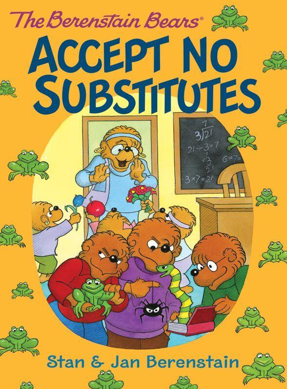 Accept No Substitutes Stanjan Berenstain Berenstain Stanjan