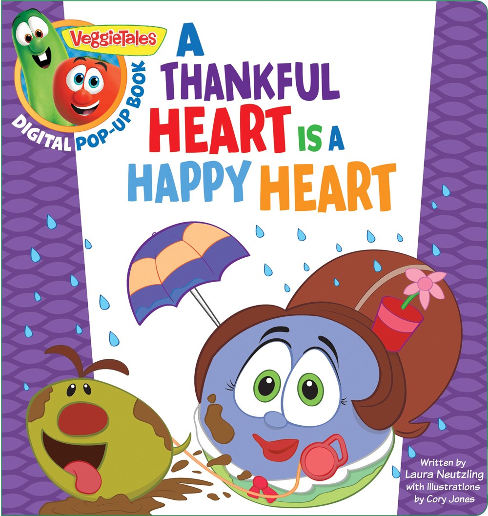 A Thankful Heart Is A Happy Heart Big Idea Entertainment Entertainment