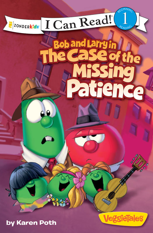 Bob And Larry In The Case Of The Missing Patience Big Idea Entertainment Entertainment
