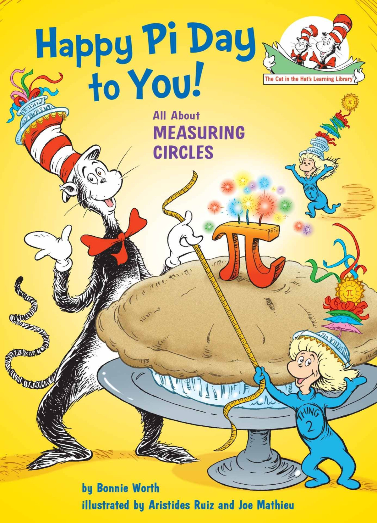 Happy Pi Day To You Dr Seuss Bonnie Worth Seuss Worth