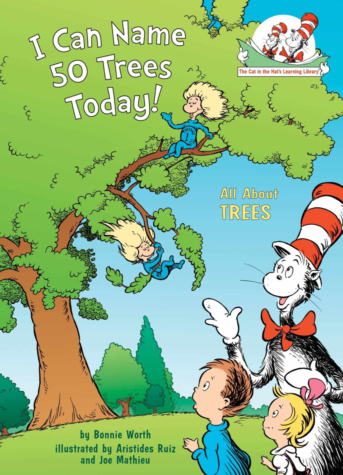 I Can Name 50 Trees Today Dr Seuss Bonnie Worth Seuss Worth