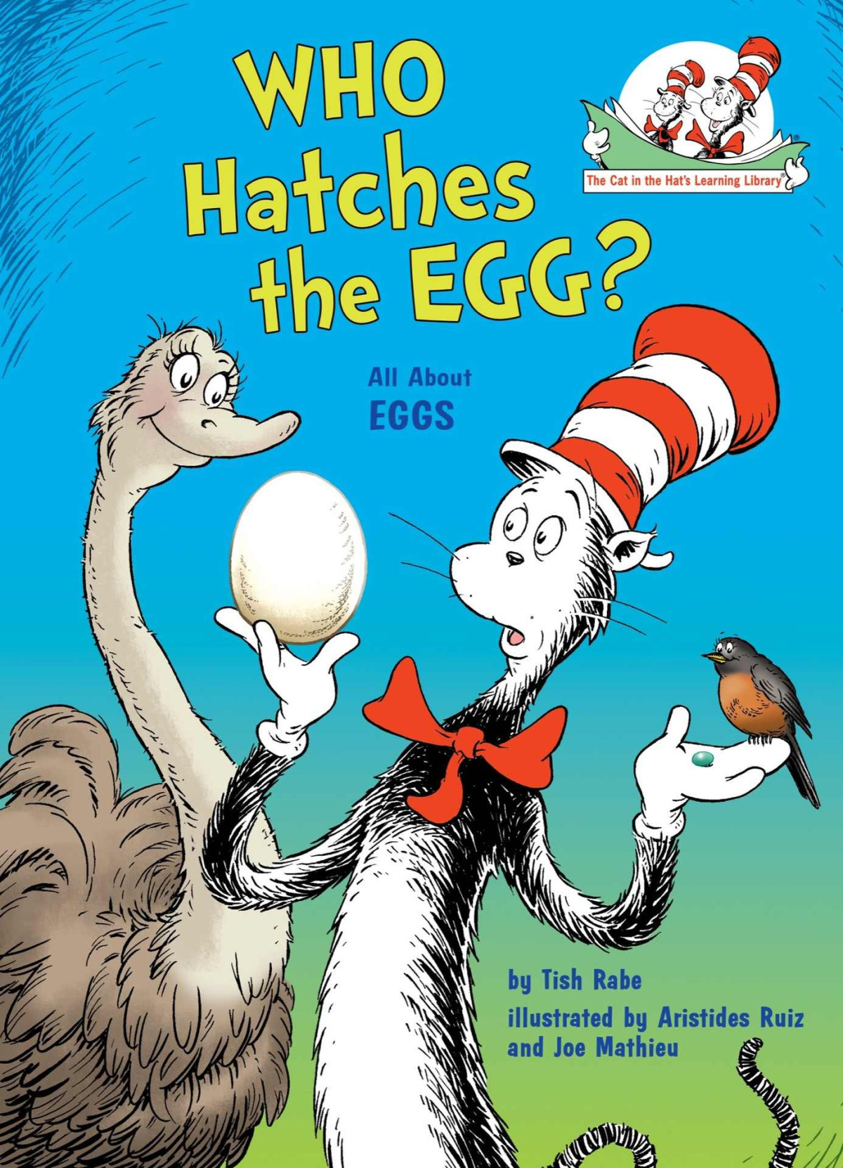 Who Hatches The Egg Dr Seuss Tish Rabe Seuss Rabe Tish