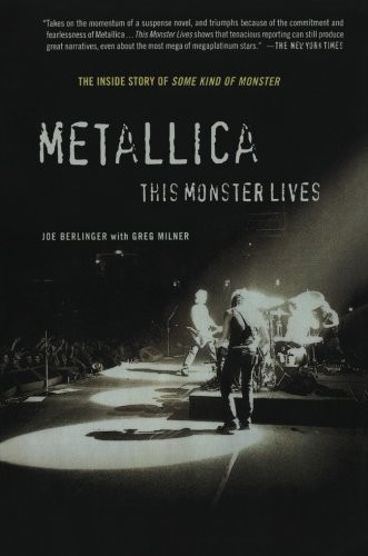 Metallica This Monster Lives Joe Berlinger