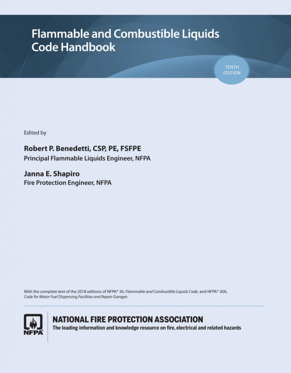 Nfpa 30 And Nfpa 30a Flammable And Combustible Liquids Code Handbook 2018 Edition National Fire Protection Association Nfpa